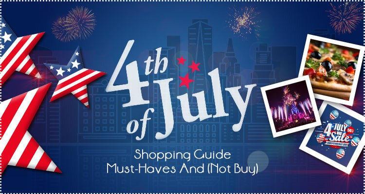 A Guide To Fourth Of July Shopping 2021