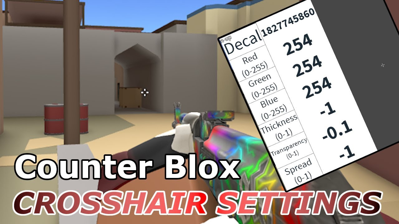 Cbro Crosshair Codes 07 2021 - roblox counter blox value list