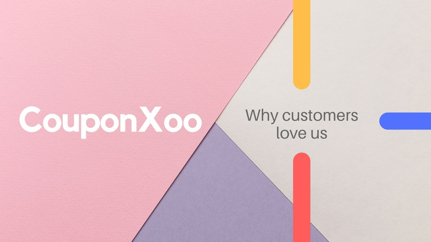 Couponxoo why customers chooese us