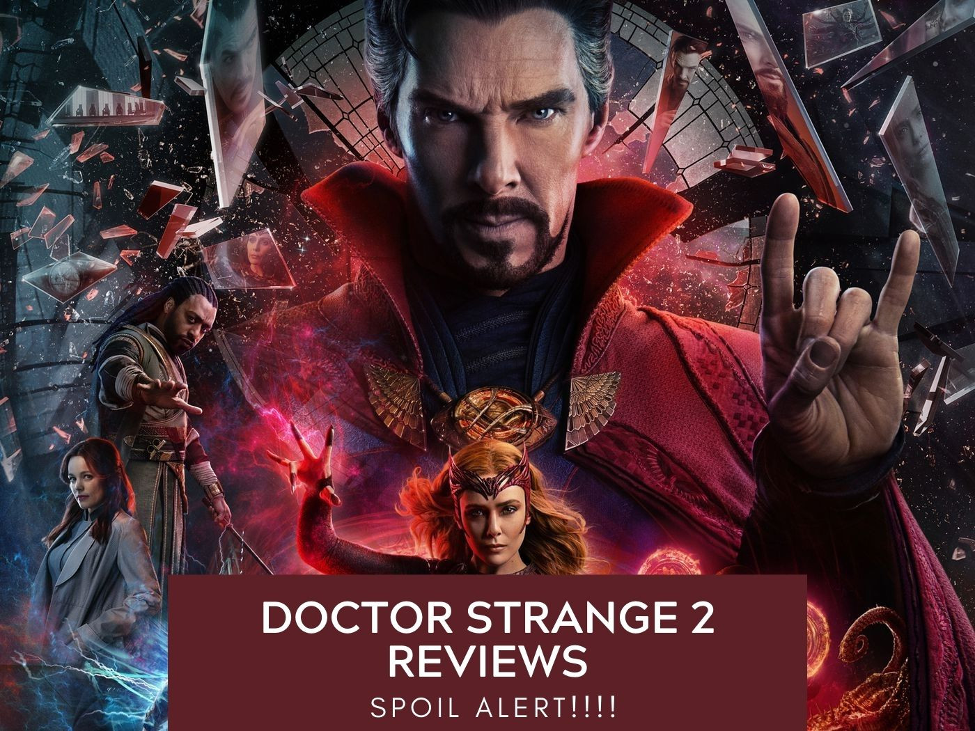 Doctor Strange 2 Reviews: Spoil alert!!!!